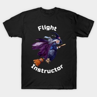 Witch Flight Instructor T-Shirt